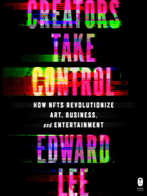 Title details for Creators Take Control by Edward Lee - Available